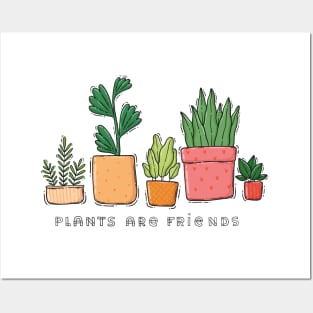 Plants Are Friends Posters and Art